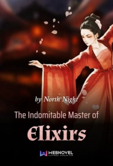 The Indomitable Master of Elixirs