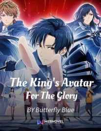 Read The King’s Avatar – For The Glory Online