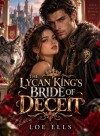The Lycan King's Bride Of Deceit