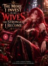 The More I Invest in My Wives, the Stronger I Become