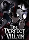 THE PERFECT VILLAIN: Another chance with a system