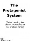 The Protagonist System