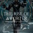 The Rise Of A Porter