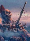 The Rise of the Black Plain