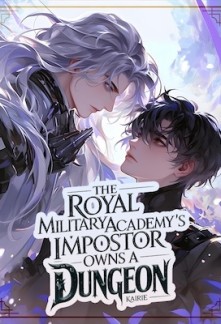 The Royal Military Academy's Impostor Owns a Dungeon [BL] Chapter 1340 ...