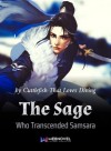 The Sage Who Transcended Samsara