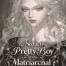 The Seductive Pretty Boy of the Matriarchal World