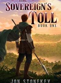 The Sovereign's Toll: a LitRPG/Isekai Adventure