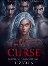 The Triplet Alphas' Curse: Rejected by the Wolfless Luna.