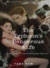 The Typhoon's Dangerous Wife