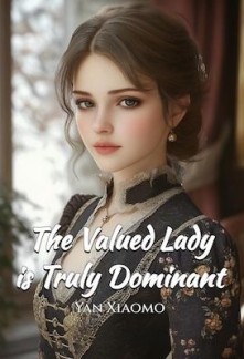 The Valued Lady is Truly Dominant Chapter 1633 - NOVGO.NET