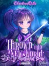 Thrown Into A New World: Let The Punishment Begin!
