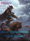 Titan Rising Online: World Breaker