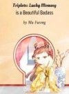 Triplets: Lucky Mommy is a Beautiful Badass