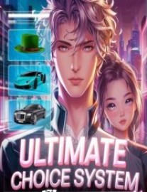 Read Ultimate Choice System: I Became The Richest! Online