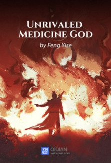 Unrivaled Medicine God