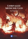 Unrivaled Medicine God