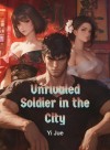 Unrivaled Soldier in the City