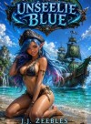 Unseelie Blue: My Horny Harem Pirate Crew