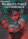 VRMMO: World's First Glyphborne