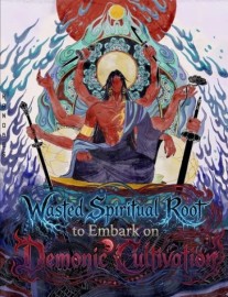 Read Wasted Spiritual Root to Embark on Demonic Cultivation Online