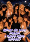 What Do You Mean I Have Nine Wives?