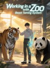 Working in a Zoo with Beast Taming System