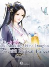 World-shaking First Daughter: Powerful Medical Princess